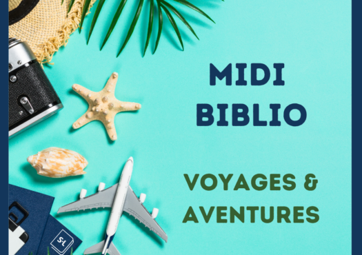 Affiche pour le Midi Biblio - Voyages et aventures